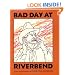 Bad Day at Riverbend