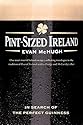 Pint-Sized Ireland: In Search of the Perfect Guinness