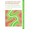 Geomorphologie in Stichworten. Exogene Morphodynamik: Karstmorphologie, Glazialer Formenschatz, K�stenformen