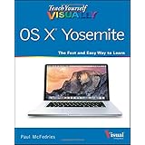 teach yourself visually os x yosemite teach yourself visually tech