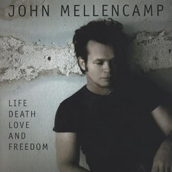 Life, Death, Love And Freedom