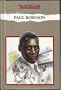 Paul Robeson: A Voice of Struggle (American Troublemakers)