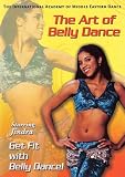 The Art of Bellydance: Get Fit with Belly Dance with Jindra