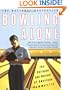 Bowling Alone: The Collapse and Revival of American Community