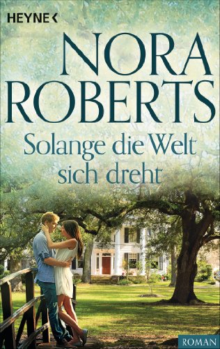 Solange die Welt sich dreht (German Edition)