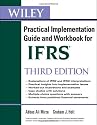 Wiley IFRS: Practical Implementation Guide and Workbook (Wiley Regulatory Reporting)