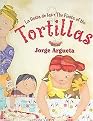 La Fiesta De Las Tortillas / The Fiesta Of The Tortillas (Bilingual) (Hardcover)
