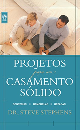 Projetos para um Casamento Sólido (Portuguese Edition)