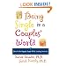 Being Single in a Couple's World: How to Be Happily Single While Looking for Love