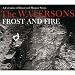 Frost and Fire (Re-mastered)