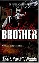 Blood of My Brother