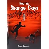 Strange Days - Band 1von "Fred Ink"