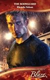 The Bodyguard (Blaze Romance) Books