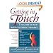 Getting in Touch: The Guide to New Body-Centered Therapies