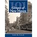 101 Glimpses of New Haven
