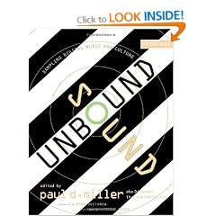 Sound Unbound: Sampling Digital Music and Culture