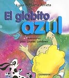 El Globito Azul (Coleccion OA Infantil)