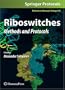 Riboswitches: Methods and Protocols (Methods in Molecular Biology)