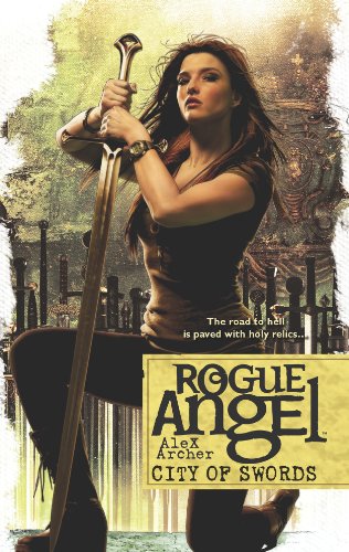 City of Swords (Rogue Angel Book 39)