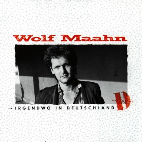 Wolf Maahn - Irgendwo in Deutschland - Zortam Music