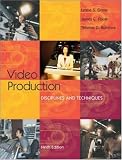 Video Production: Disciplines and Techniques with PowerWeb