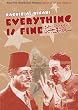 Everything Is Fine