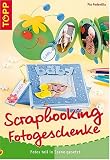 Scrapbooking Fotogeschenke: Fotos toll in Szene gesetzt