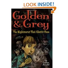 Golden & Grey: The Nightmares That Ghosts Have