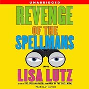 Revenge of the Spellmans | [Lisa Lutz]