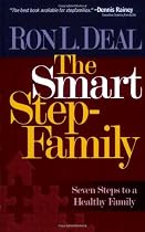 Smart Stepfamily, The: Seven Steps to a Healthy Family