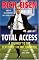Total Access: A Journey to the Center of the NFL Universe
