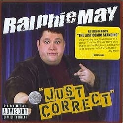 Ralphie May - "Just Correct" (Stand-up Comedy CD)
