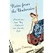 Notes from the Underwire: Adventures from My Awkward and Lovely Life