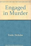 Engaged in murder
