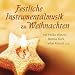 Festliche Instrumentalmusik zu Weihnachten