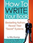 How To Start Writing a Book: Bestsell...