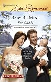 Baby Be Mine (Harlequin Large Print Super Romance)