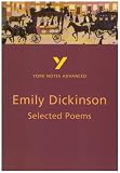 York Notes on Emily Dickinson s Selected Poems (York Notes Advanced)