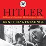 Hitler: The Memoir of a Nazi Insider Who Turned Against the Fuhrer