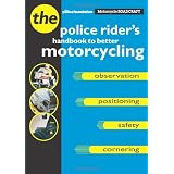 Motorcycle Roadcraft: The Police Rider's Handbook to Better Motorcyclingby Phillip Coyne