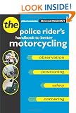 Motorcycle Roadcraft: The Police Rider's Handbook to Better Motorcycling