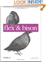 Flex & Bison: Text Processing Tools