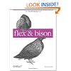 Flex & Bison: Text Processing Tools