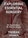 Exploring Essential Surgery: Thorax