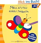 Mein erstes dickes Malbuch: Malbuch m...