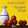 Stephen Hough's Spanish Album