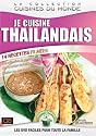 Je cuisine thailandais - 14 recettes faciles a realiser