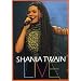 Shania Twain - Live