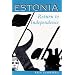 Estonia: Return to Independence (Westview Series on the  Post-Soviet Republics)