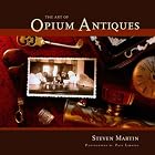 Click here to buy The Art of Opium Antiques by  Steven Martin and Paul Lakatos.